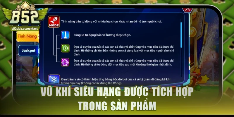 Vũ khí siêu hạng được tích hợp trong sản phẩm